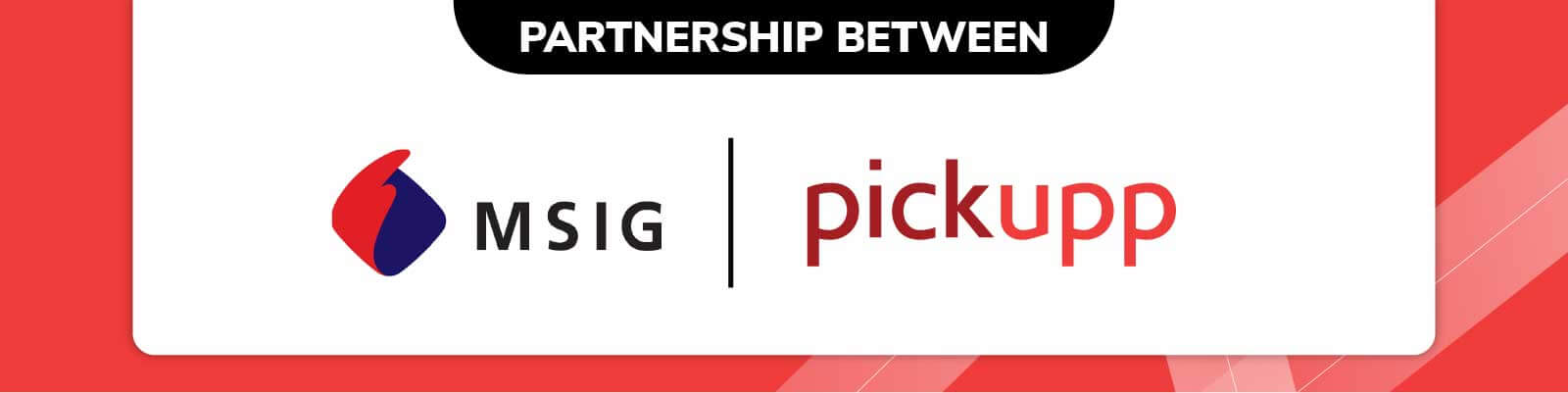 Pickupp Partnership With MSIG